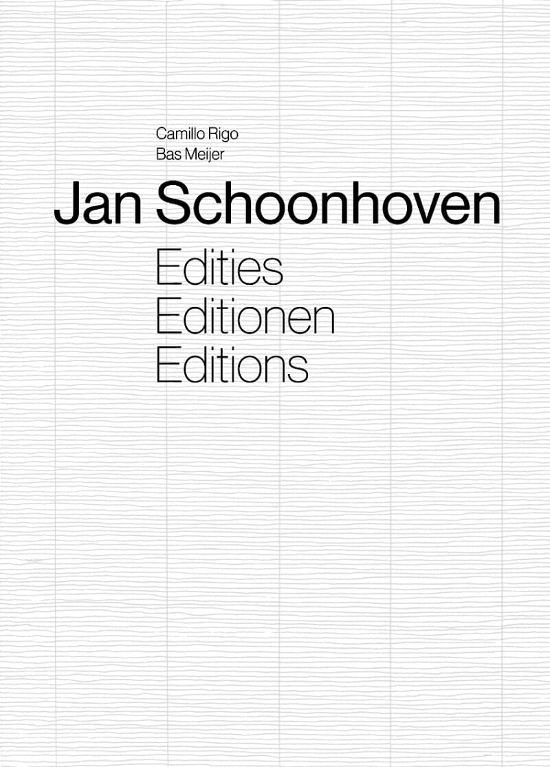 Jan Schoonhoven Edities, Editionen, Editions (2016)